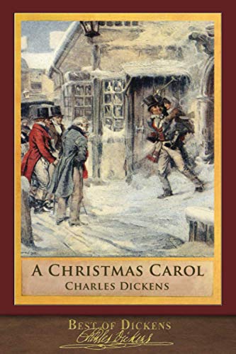 Best of Dickens: A Christmas Carol (Illustrated)