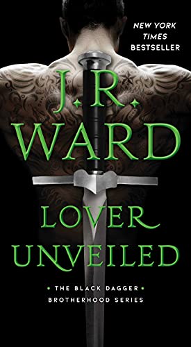 Lover Unveiled (19) (The Black Dagger Brotherhood series)