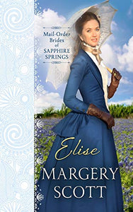 Elise (Mail-Order Brides of Sapphire Springs)