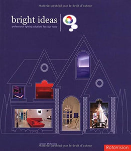 Bright Ideas: Professional Lighting Secrets for Your Home