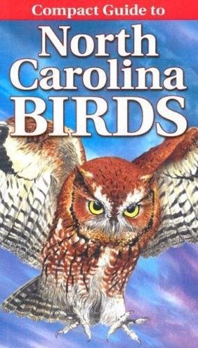 Compact Guide to North Carolina Birds