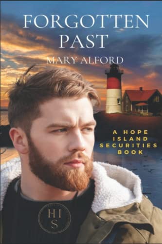 Forgotten Past: Hope Island Securities Series Book One