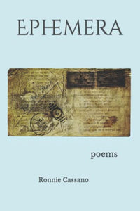 Ephemera: Poems