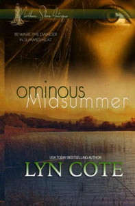 Ominous Midsummer: Clean Mystery Romance (Northen Shore Intrigue)