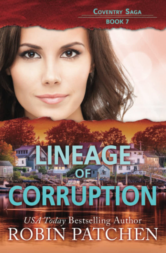 Lineage of Corruption: Page-Turning Romantic Suspense (Coventry Saga)