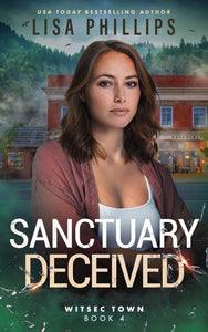 Sanctuary Deceived (WITSEC Town)