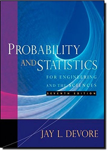 Probability and Statistics for Engineering and the Sciences