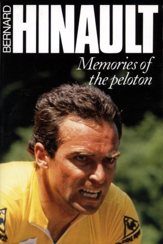 Memories of the Peloton (English and French Edition)