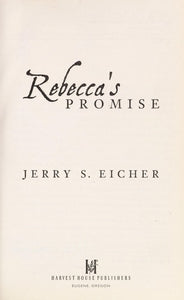 Rebecca's Promise (Volume 1) (The Adams County Trilogy)
