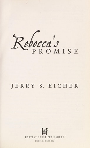 Rebecca's Promise (Volume 1) (The Adams County Trilogy)
