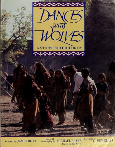 Dances With Wolves: A Story for Children