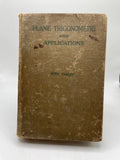 Plane Trigonometry and Applications (1914)