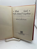 What God Hath Joined Together: Sermons on Courtship, Marriage, and the Home (1935)