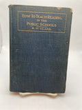 How to Teach Reading in the Public Schools (1898)