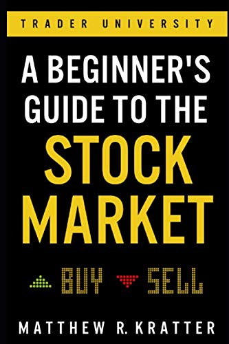 A Beginner's Guide to the Stock Market: Everything You Need to Start Making Money Today - RHM Bookstore