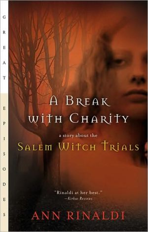 A Break with Charity: A Story about the Salem Witch Trials - RHM Bookstore