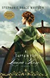A Captain For Laura Rose (Thorndike Press Large Print Christian Fiction) - RHM Bookstore