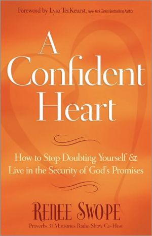 A Confident Heart: How to Stop Doubting Yourself and Live in the Security of Gods Promises - RHM Bookstore