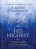 A Daily Companion To My Utmost For His Highest: Fresh Insights For Oswald Chambers' Timeless Classic - RHM Bookstore