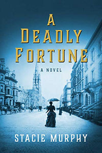 A Deadly Fortune: A Novel - RHM Bookstore