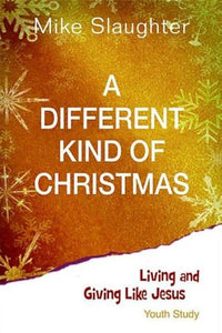 A Different Kind of Christmas Youth Study: Living and Giving Like Jesus - RHM Bookstore