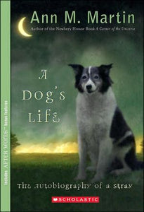 A Dog's Life: Autobiography of a Stray - RHM Bookstore