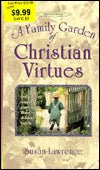 A Family Garden of Christian Virtues - RHM Bookstore