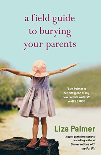 A Field Guide to Burying Your Parents - RHM Bookstore