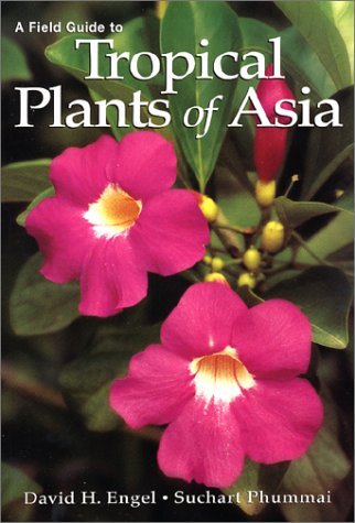 A Field Guide to Tropical Plants of Asia - RHM Bookstore