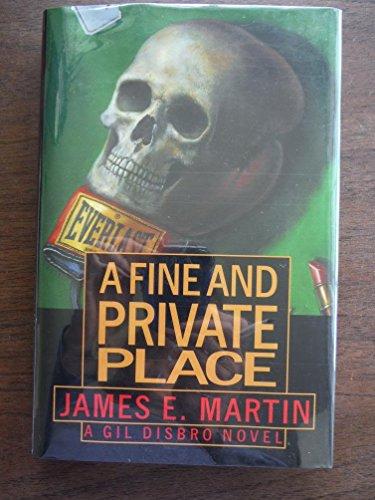 A Fine and Private Place: A Gil Disbro Mystery - RHM Bookstore