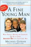 A Fine Young Man: What Parents, Mentors, and Educators Can Do to Shape Adolescent Boys into Exceptional Men - RHM Bookstore