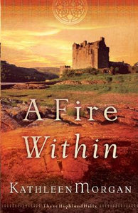 A Fire Within (These Highland Hills, Book 3) - RHM Bookstore