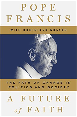 A Future of Faith: The Path of Change in Politics and Society - RHM Bookstore
