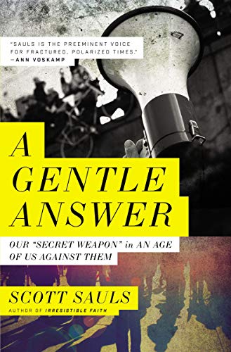 A Gentle Answer: Our 'Secret Weapon' in an Age of Us Against Them - RHM Bookstore