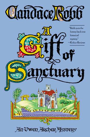 A Gift of Sanctuary: An Owen Archer Mystery - RHM Bookstore