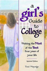 A Girl's Guide to College (Updated Edition) - RHM Bookstore