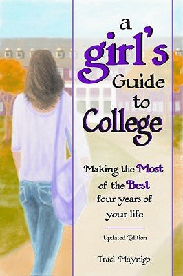 A Girl's Guide to College (Updated Edition) - RHM Bookstore