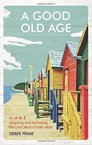 A Good Old Age - RHM Bookstore