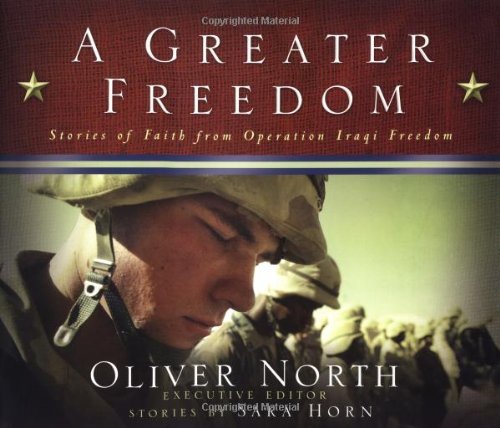 A Greater Freedom: Stories of Faith from Operation Iraqi Freedom - RHM Bookstore