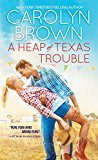 A Heap of Texas Trouble - RHM Bookstore