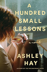 A Hundred Small Lessons: A Novel - RHM Bookstore