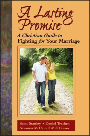 A Lasting Promise: A Christian Guide to Fighting for Your Marriage - RHM Bookstore