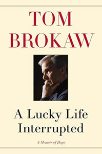 A Lucky Life Interrupted: A Memoir of Hope - RHM Bookstore
