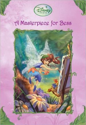 A Masterpiece for Bess (Disney Fairies) - RHM Bookstore