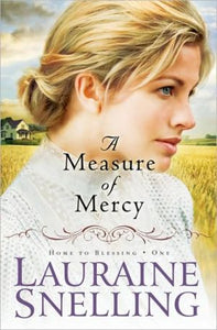 A Measure of Mercy (Home to Blessing Series #1) - RHM Bookstore