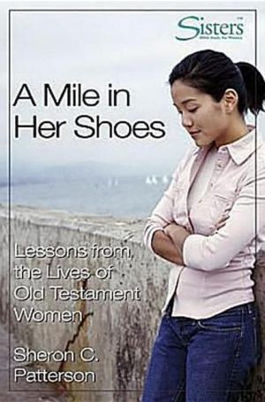 A Mile in Her Shoes - Participant's Workbook: Lessons From the Lives of Old Testament Women (Sisters Bible Study) - RHM Bookstore