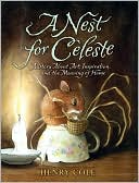 A Nest for Celeste: A Story About Art, Inspiration, and the Meaning of Home - RHM Bookstore