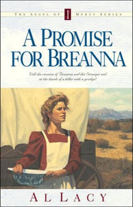 A Promise for Breanna (Angel of Mercy Series #1) - RHM Bookstore
