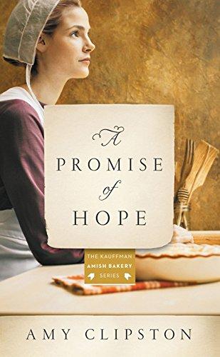 A Promise of Hope (Kauffman Amish Bakery Series) - RHM Bookstore