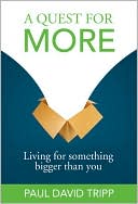 A Quest For More: Living For Something Bigger Than You - RHM Bookstore